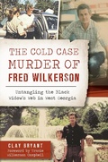 Bild: Cold Case Murder of Fred Wilkerson - The History Press