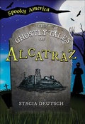 Cover: Ghostly Tales of Alcatraz - Arcadia Children's Books
