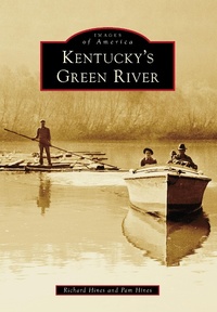 Abbildung von: Kentucky's Green River - Arcadia Publishing