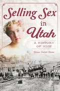 Bild: Selling Sex in Utah - The History Press