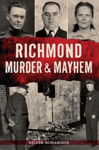 Bild: Richmond Murder & Mayhem - The History Press