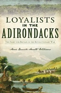 Bild: Loyalists in the Adirondacks - The History Press
