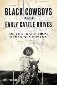 Bild: Black Cowboys and Early Cattle Drives - The History Press