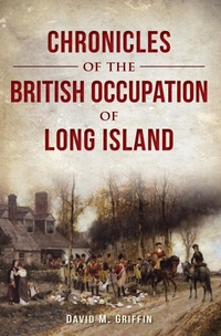 Bild: Chronicles of the British Occupation of Long Island - The History Press