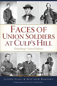 Abbildung von: Faces of Union Soldiers at Culp's Hill - The History Press