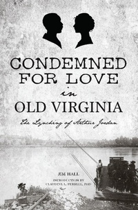 Bild: Condemned for Love in Old Virginia - The History Press