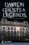 Bild: Dayton Ghosts & Legends - The History Press