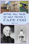 Bild: Myths, Tall Tales and Half Truths of Cape Cod - The History Press