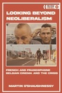 Cover: Looking Beyond Neoliberalism - Edinburgh University Press