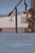Cover: Towards an Intermedial History of Brazilian Cinema - Edinburgh University Press