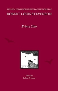 Abbildung von: Prince Otto, by Robert Louis Stevenson - Edinburgh University Press