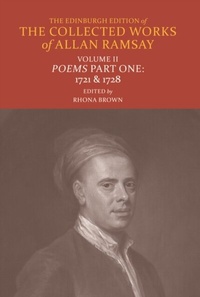 Enlarge image Cover: Poems of Allan Ramsay - Edinburgh University Press
