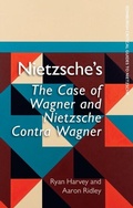 Cover: Nietzsche's The Case of Wagner and Nietzsche Contra Wagner - Edinburgh University Press