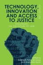 Cover: Technology, Innovation and Access to Justice - Edinburgh University Press