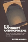 Cover: Modernist Anthropocene - Edinburgh University Press