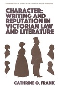 Bild: Character, Writing, and Reputation in Victorian Law and Literature - Edinburgh University Press