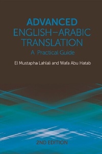 Enlarge image Cover: Advanced English-Arabic Translation - Edinburgh University Press
