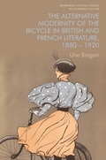 Bild: Alternative Modernity of the Bicycle in British and French Literature, 1880-1920 - Edinburgh University Press