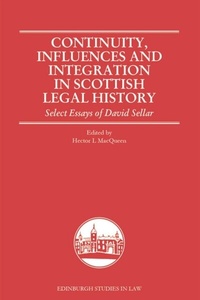 Enlarge image Cover: Continuity, Influences and Integration in Scottish Legal History - Edinburgh University Press