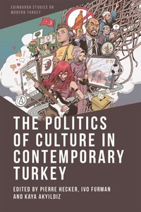 Abbildung von: Politics of Culture in Contemporary Turkey - Edinburgh University Press