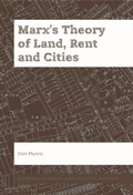 Cover: Marx's Theory of Land, Rent and Cities - Edinburgh University Press