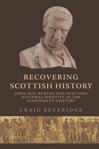 Enlarge image Cover: Recovering Scottish History - Edinburgh University Press