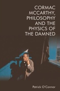 Bild: Cormac McCarthy, Philosophy and the Physics of the Damned - Edinburgh University Press