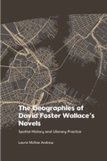 Bild: Geographies of David Foster Wallace's Novels - Edinburgh University Press