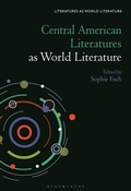 Bild: Central American Literatures as World Literature - Bloomsbury Academic USA