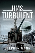 Cover: HMS Turbulent - Pen and Sword Maritime