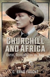 Bild: Churchill and Africa - Pen and Sword Military