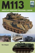 Cover: M113: American Armoured Personnel Carrier - Pen and Sword Military