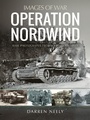 Cover: Operation Nordwind - Pen and Sword Military