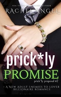 Cover: Prickly Promise: A New Adult Enemies to Lover Billionaire Romance - Romance On The Go Books