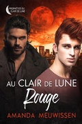 Cover: Au clair de lune rouge - Dreamspinner Press