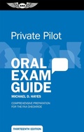 Cover: Private Pilot Oral Exam Guide - Aviation Supplies & Academics, Inc.