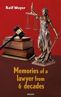 Cover: Memories of a lawyer from 6 decades - novum pro Verlag