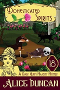 Cover: Domesticated Spirits (A Daisy Gumm Majesty Mystery, Book 18) - ePublishing Works!