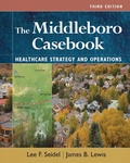 Cover: Middleboro Casebook: Healthcare Strategies and Operations, Third Edition - AUPHA/HAP Book