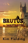 Cover: Brutus, der Dorftrottel - Dreamspinner Press