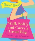 Cover: Walk Softly and Carry a Great Bag - Servant