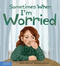 Cover: Sometimes When I'm Worried - Free Spirit Publishing