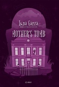 Cover: Mother's Tomb - Saddleback Educational Publishing