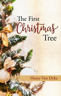 Enlarge image Cover: The First Christmas Tree - DREAMSCAPE MEDIA