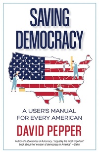 Enlarge image Cover: Saving Democracy - St. Helena Press