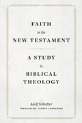 Cover: Faith in the New Testament - Lexham Academic