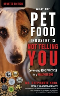 Abbildung von: What the Pet Food Industry Is Not Telling You - Riley Publishing