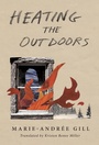 Cover: Heating the Outdoors - Book*hug