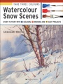 Cover: Take Three Colours: Watercolour Snow Scenes - Search Press