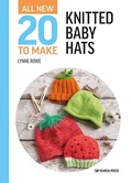 Cover: All-New Twenty to Make: Knitted Baby Hats - Search Press